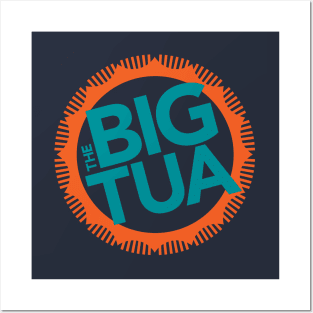 The Big Tua Posters and Art